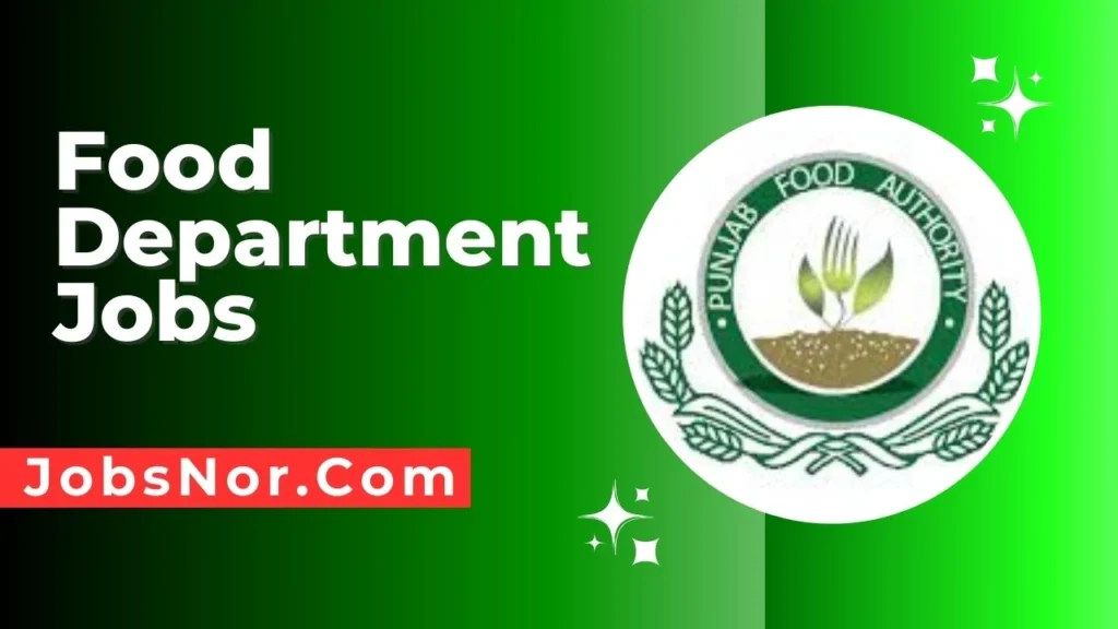 Food Department Jobs 2024 Online Apply 