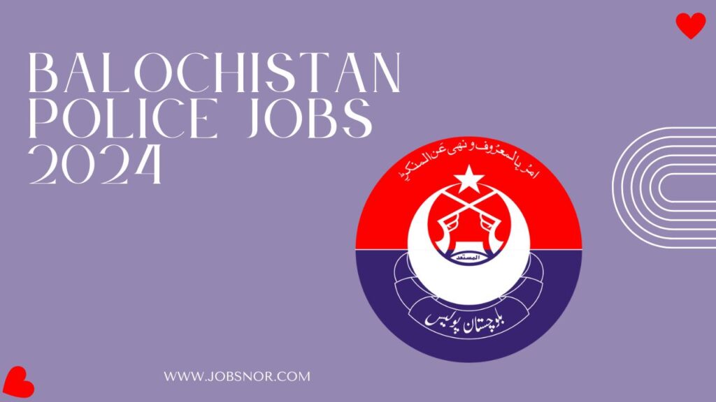 Balochistan Police Jobs 2024