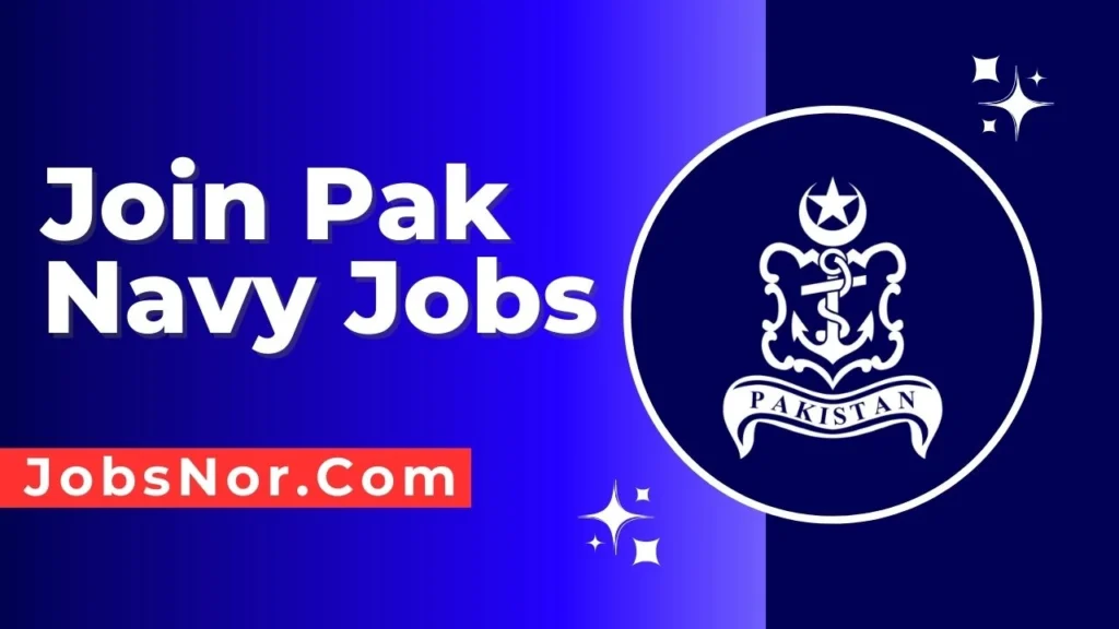 Join Pak Navy Jobs 2024 Online Apply