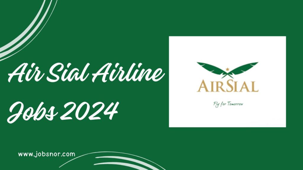 Air Sial Airline Jobs 2024