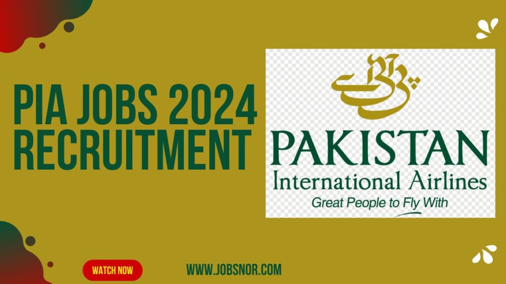 PIA Jobs 2024 Recruitment